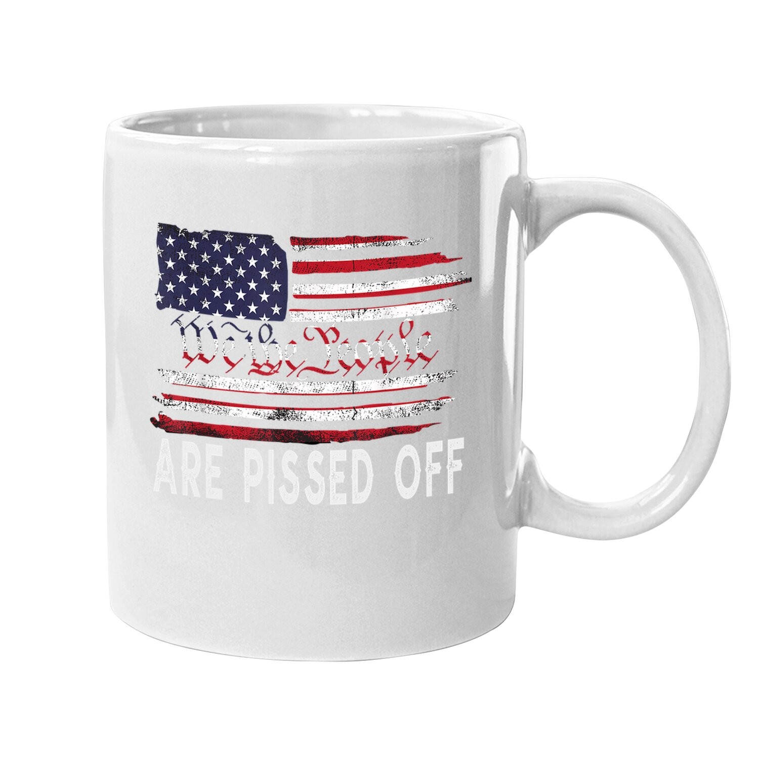 We The People Are Pissed Off Vintage Us America Flag Coffee Mug